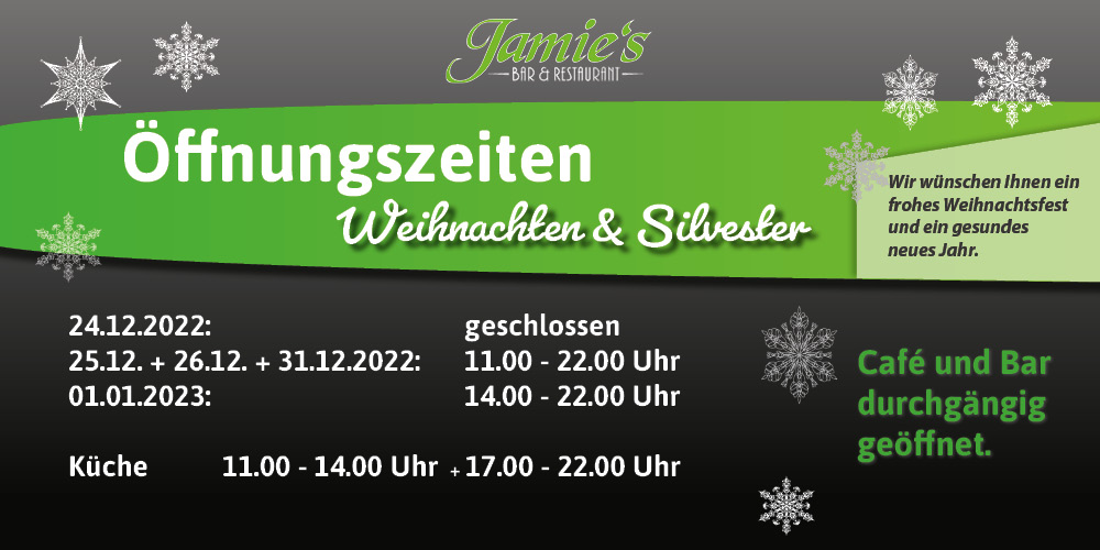 Öffnungszeiten Weihnachten und Silvester Jamies Restaurant